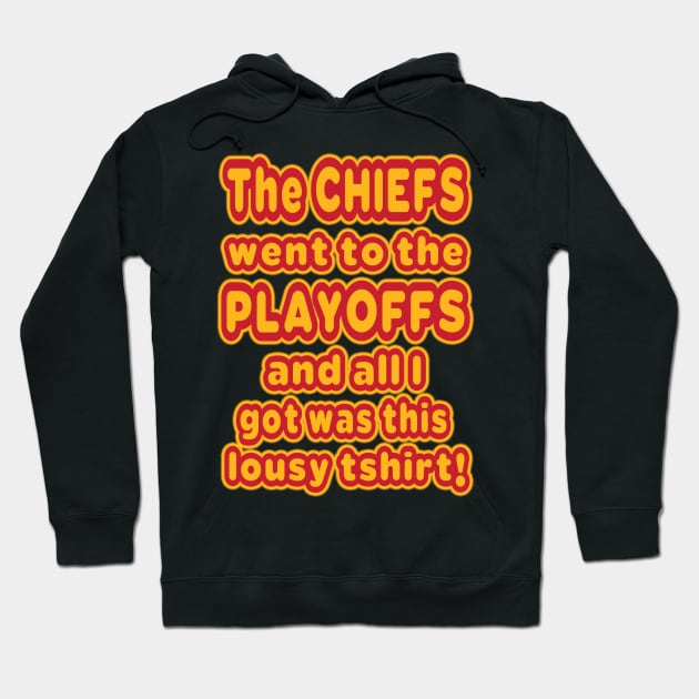 The Chiefs went to the playoffs! Hoodie by OffesniveLine